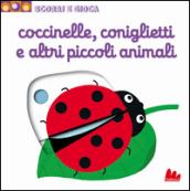 Coccinelle, coniglietti e altri piccoli animali. Scorri e gioca