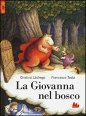 La Giovanna nel bosco