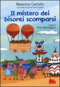 Il mistero dei bisonti scomparsi. Ediz. illustrata