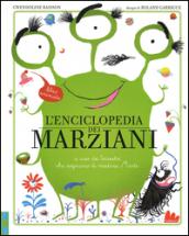 L'enciclopedia dei marziani. A uso dei terrestri che sognano di visitare Marte