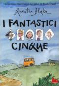 I fantastici cinque. Ediz. illustrata