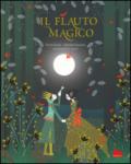 Il flauto magico da W. A. Mozart. Ediz. illustrata