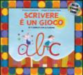 Scrivere è un gioco. Se ti eserciti con le canzoni. Ediz. a colori. Con CD: 1