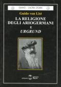 La religione degli ariogermani e urgrund