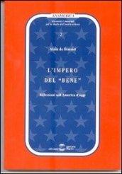 L'impero del «bene». Riflessioni sull'America d'oggi