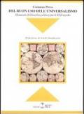 Del buon uso dell'universalismo. Elementi di filosofia politica per il XXI secolo