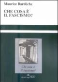 Che cosa è il fascismo?