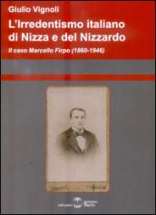 L'irredentismo italiano di Nizza e del Nizzardo 1860-1946