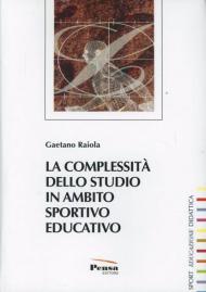 La complessità dello studio in ambito sportivo educativo