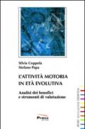 L'attività motoria in età evolutiva. Analisi dei benefici e strumenti di valutazione