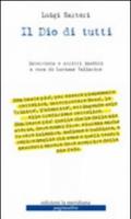 Il Dio di tutti. Intervista e scritti inediti