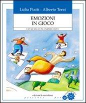 Emozioni in gioco. Carte per educare alle competenze emotive. Con 96 carte gioco a colori