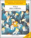 Yoga della risata. Ridere per vivere meglio. Con DVD