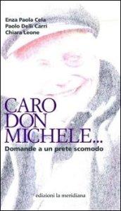 Caro don Michele... Domande a un prete scomodo