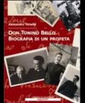 Don Tonino Bello. Biografia di un profeta. Con DVD