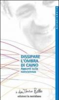 Dissipare l'ombra di Caino. Appunti sulla nonviolenza (Paginealtre)