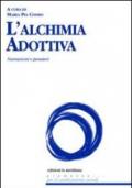 L'alchimia adottiva. Narrazioni e pensieri