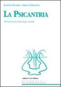 La psicantra. Manuale di psicologia cantata. Con CD Audio