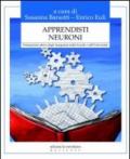 Apprendisti neuroni. Formazione attiva degli insegnanti nella scuola e nell'università