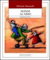 Nonni al nido. Generazioni in gioco