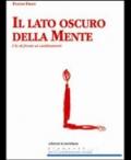 Il lato oscuro della mente. L'io di fronte ai cambiamenti