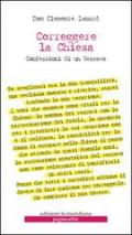 Correggere la chiesa. Confessioni di un vescovo
