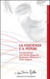 La coscienza e il potere. Conversazione con Nicola Magrone, Guglielmo Minervini e Clara Zagaria
