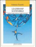 Leadership sostenibile. Il Metodo CASE: trasformare i conflitti comunicando