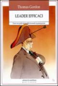 Leader efficaci. Essere una guida responsabile favorendo la partecipazione