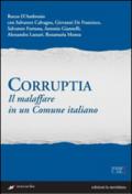 Corruptia. Il malaffare in un comune italiano