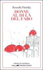 Donne al di là del faro