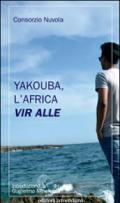 Yakouba, l'Africa vir alle