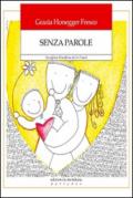 Senza parole. Accogliere il bambino da zero a tre mesi