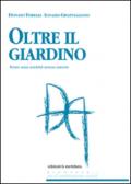 Oltre il giardino: Verso una società senza amore (Premesse)