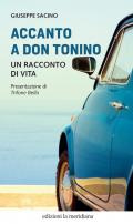 Accanto a don Tonino. Un racconto di vita