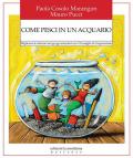 Come pesci in un acquario. Migliorare le relazioni nei gruppi educativi con il Consiglio di Cooperazione