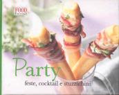 Party. Feste, cocktail e stuzzichini