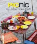 Pic-nic. Idee e ricette per mangiare all'aperto. Ediz. illustrata