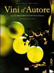 Vini d'autore. Ediz. illustrata