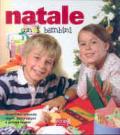 Natale con i bambini. Ediz. illustrata