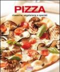 Pizza. Classiche, vegetariane e speciali