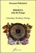 Bologna, città del tempo. Calendario, meridiane, orologi