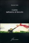 L'uomo dall'animo di fanciullo