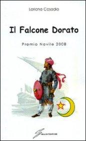 Il falcone dorato. Premio Navile 2008