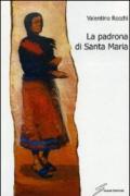 La padrona di Santa Maria