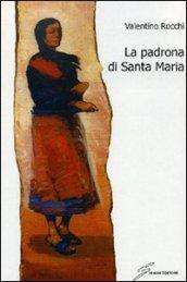 La padrona di Santa Maria