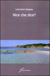 Nice che dice?