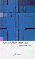 La stanchezza della luce