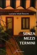 Senza mezzi termini