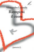 Riempimi il cuore